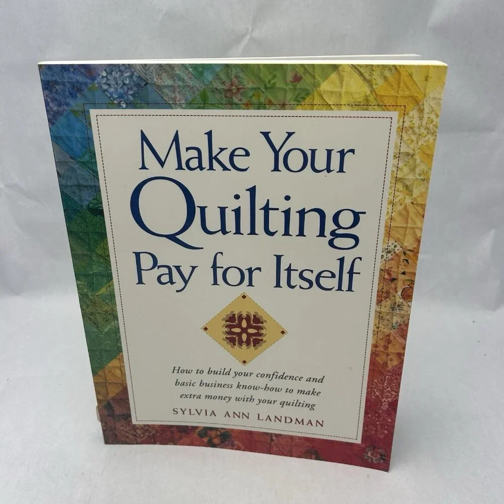 Make Your Quilting Pay for Itself Paperback - Picture 1 of 4